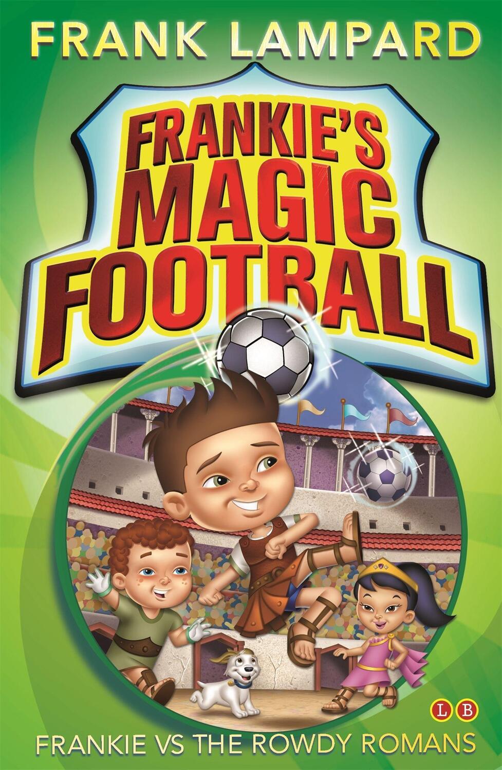 Cover: 9780349001609 | Frankie's Magic Football: Frankie vs The Rowdy Romans | Book 2 | Buch