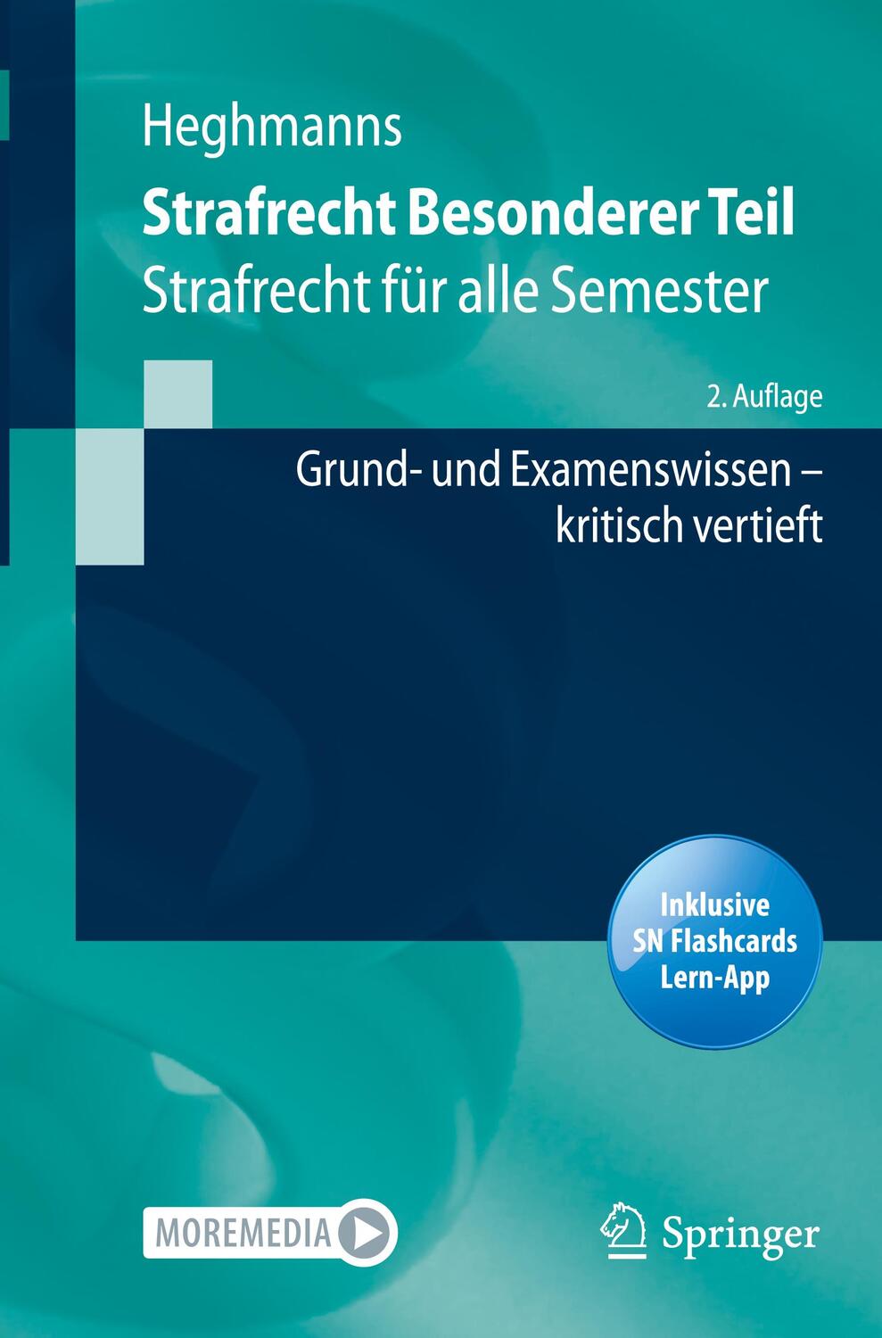 Cover: 9783662639665 | Strafrecht Besonderer Teil, m. 1 Buch, m. 1 E-Book | Michael Heghmanns