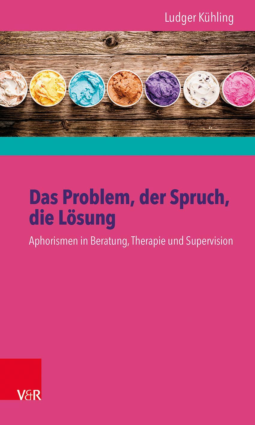 Cover: 9783525403747 | Das Problem, der Spruch, die Lösung | Ludger Kühling | Taschenbuch