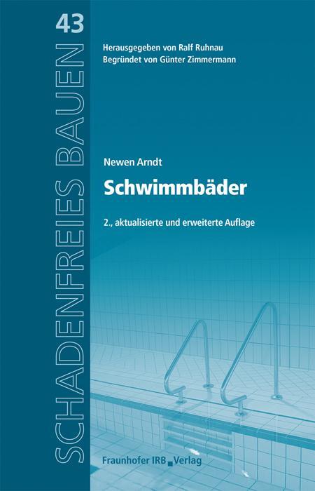Cover: 9783738802658 | Schwimmbäder | Reihe begründet von Günter Zimmermann | Newen Arndt