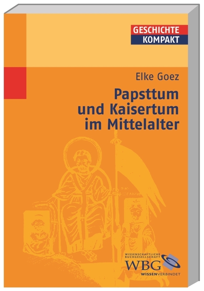 Cover: 9783534196944 | Goez, Papsttum und Kaisertu... | Elke Goez | Taschenbuch | VII | 2009