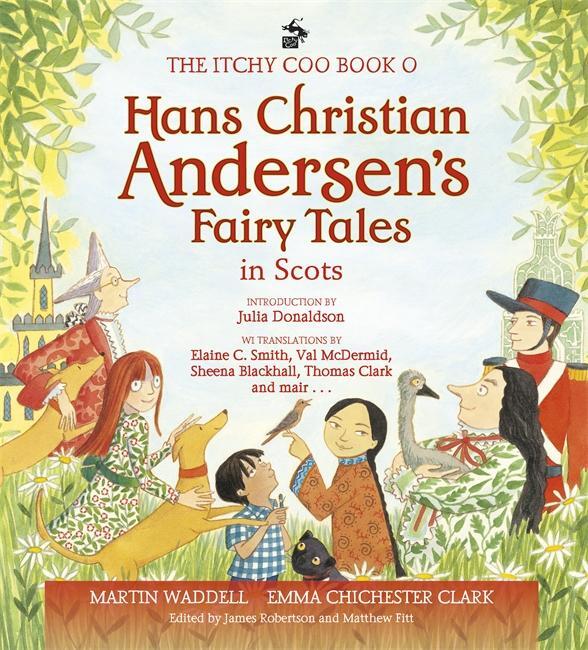 Cover: 9781785303135 | The Itchy Coo Book o Hans Christian Andersen's Fairy Tales in Scots