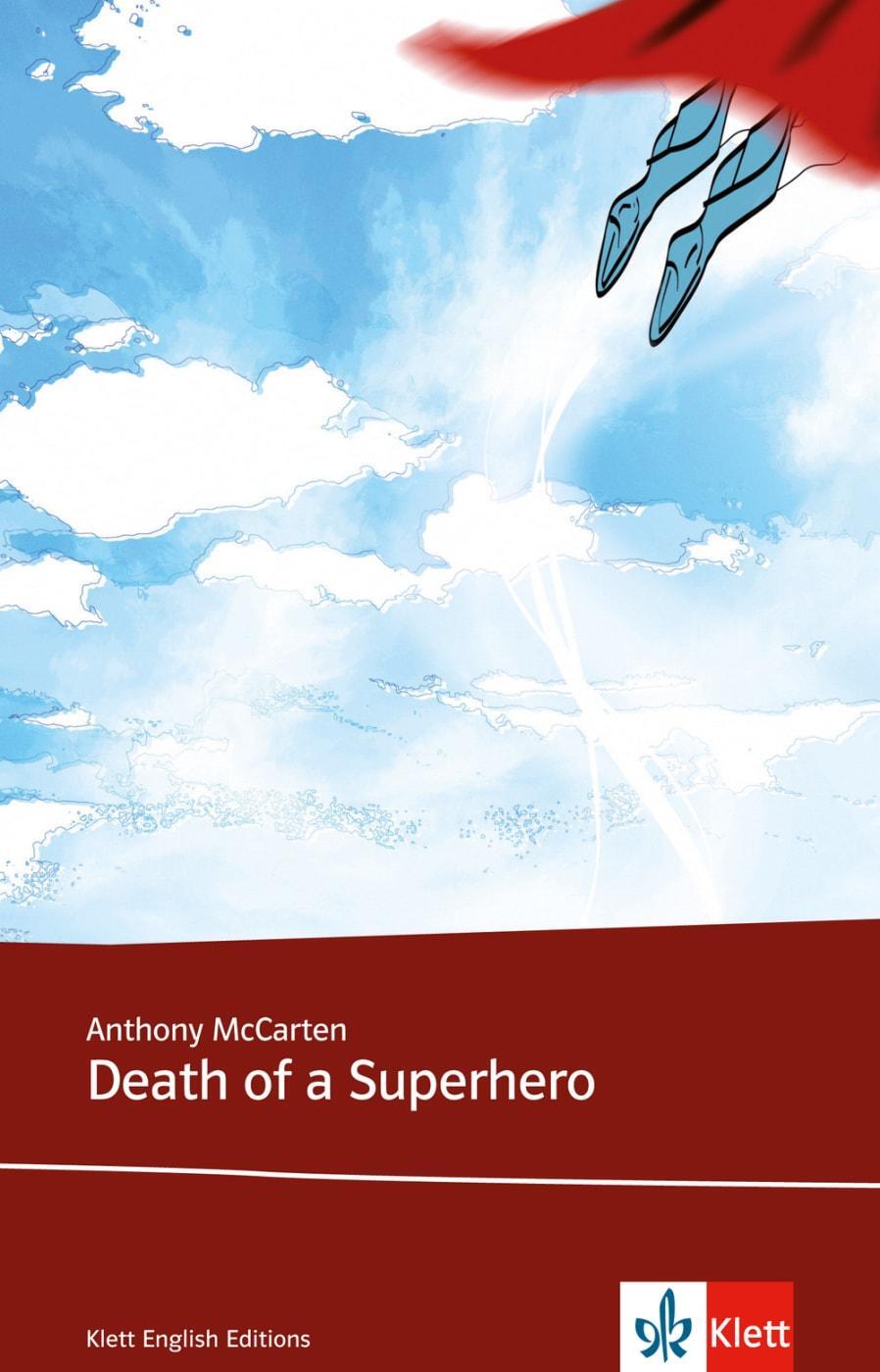 Cover: 9783125781948 | Death of a Superhero | Anthony McCarten | Taschenbuch | Englisch