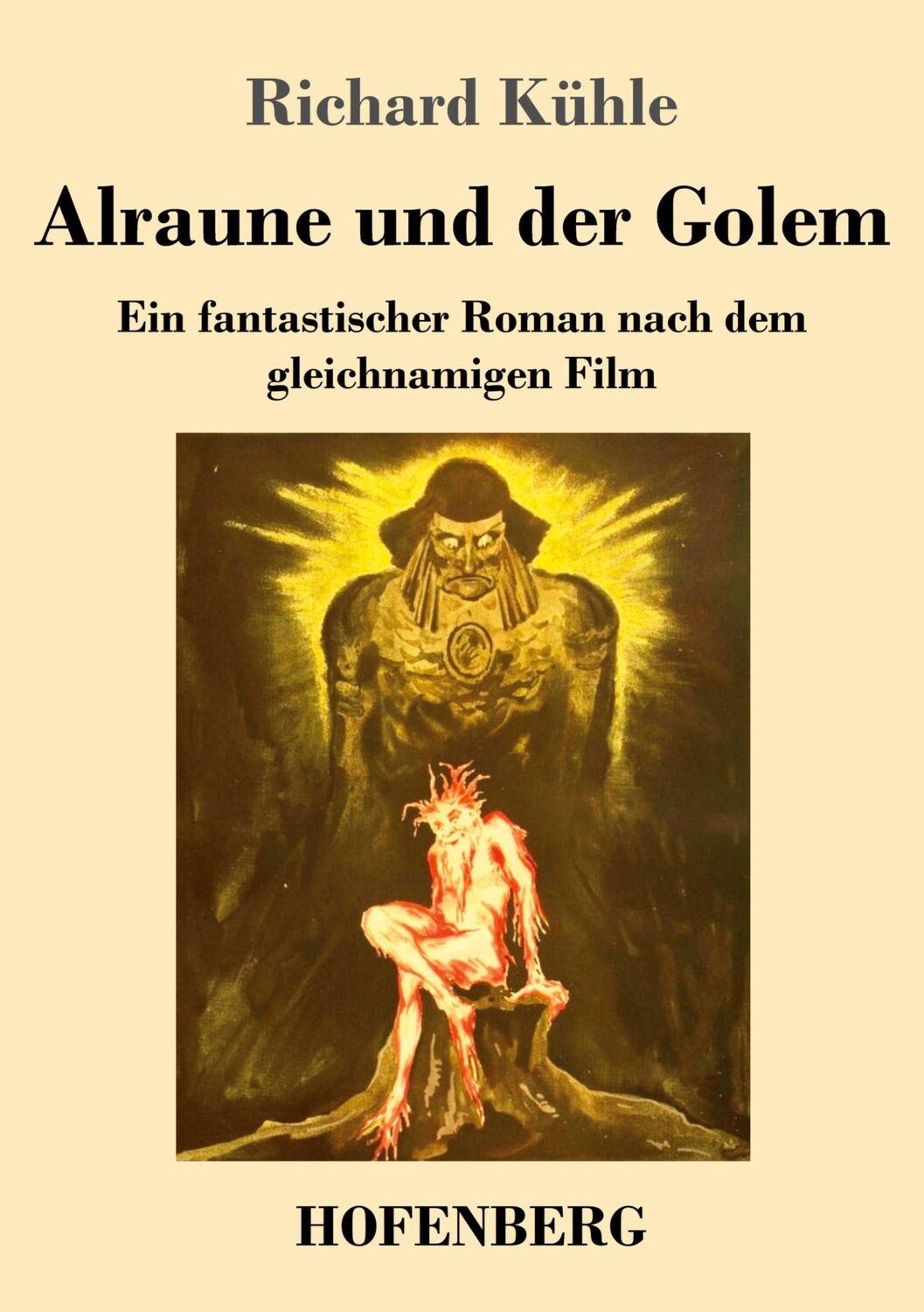 Cover: 9783743742536 | Alraune und der Golem | Richard Kühle | Taschenbuch | Paperback | 2022