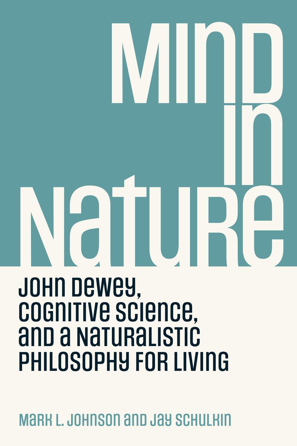 Cover: 9780262545167 | Mind in Nature | Mark L. Johnson (u. a.) | Taschenbuch | Englisch