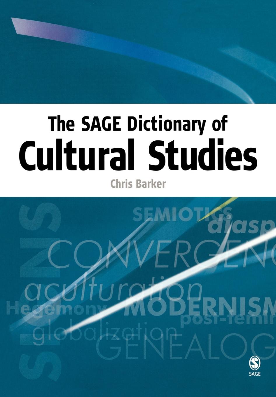 Cover: 9780761973416 | The SAGE Dictionary of Cultural Studies | Chris Barker | Taschenbuch