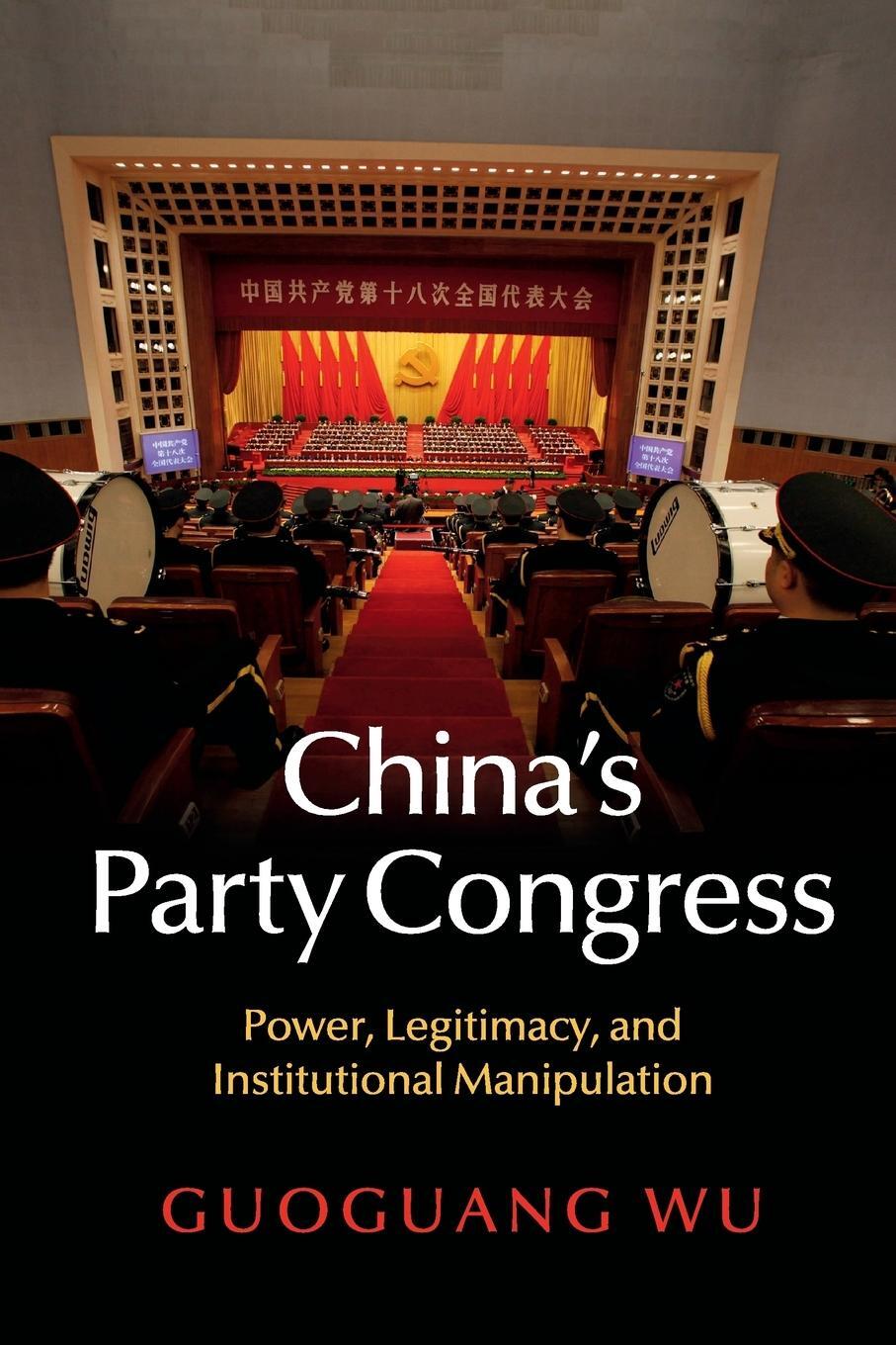 Cover: 9781107442207 | China's Party Congress | Guoguang Wu | Taschenbuch | Paperback | 2017