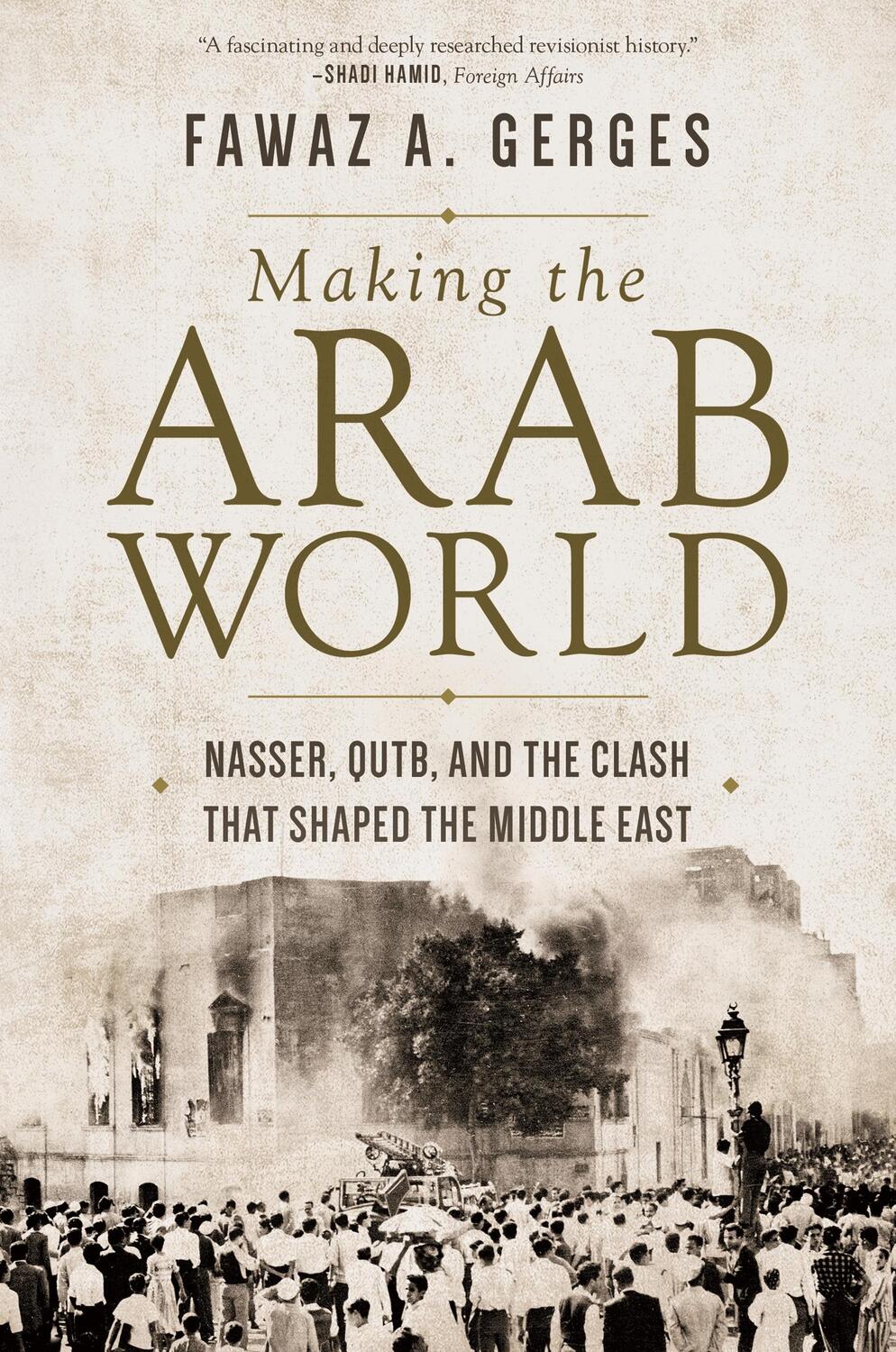 Cover: 9780691196466 | Making the Arab World | Fawaz A Gerges | Taschenbuch | Englisch | 2019