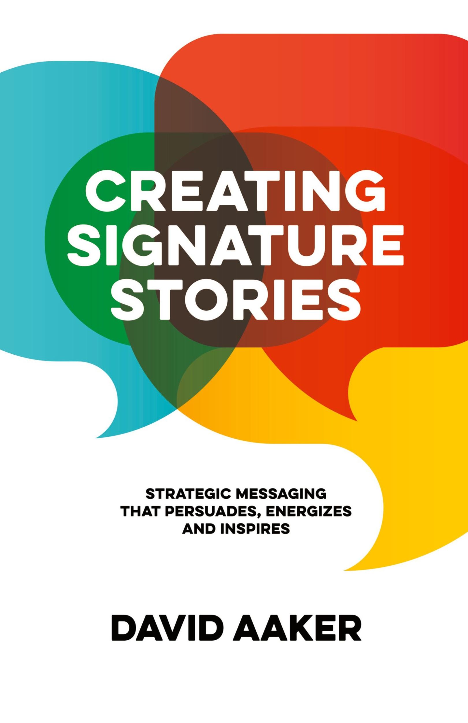 Cover: 9781683506119 | Creating Signature Stories | David Aaker | Taschenbuch | Englisch