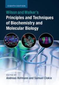 Cover: 9781316614761 | Wilson and Walker's Principles and Techniques of Biochemistry and...