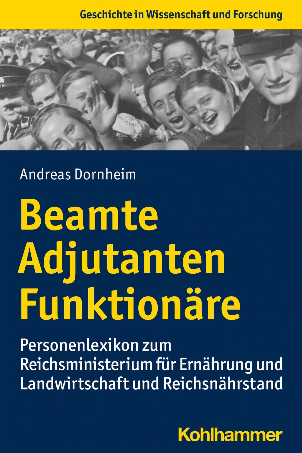 Cover: 9783170400863 | Beamte, Adjutanten, Funktionäre | Andreas Dornheim | Taschenbuch