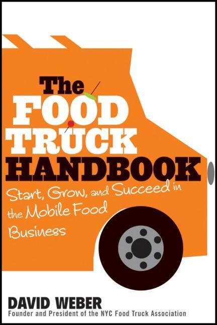 Cover: 9781118208816 | The Food Truck Handbook | David Weber | Taschenbuch | Englisch | 2012