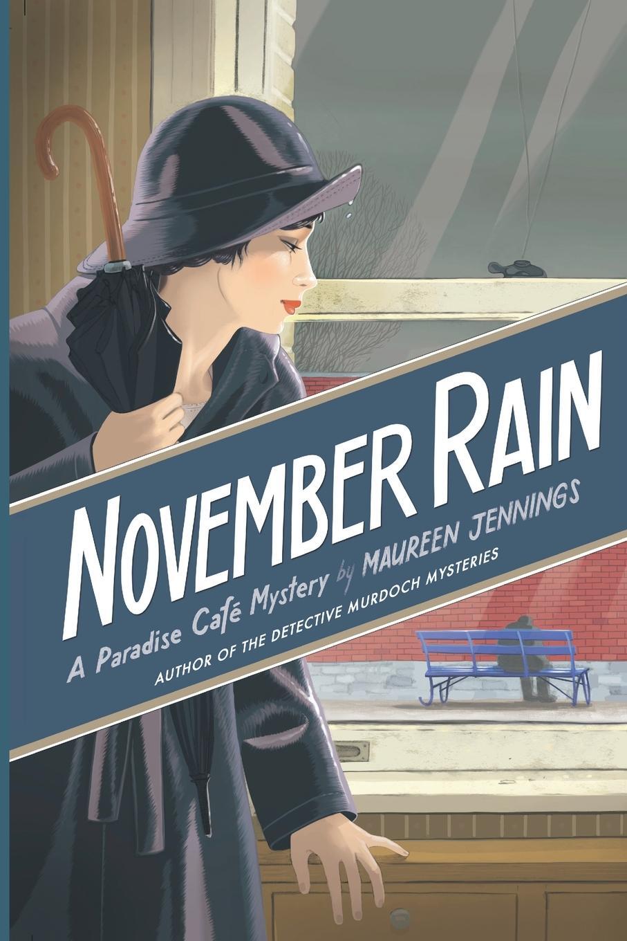 Cover: 9781953789044 | November Rain | A Paradise Cafe Mystery | Maureen Jennings | Buch