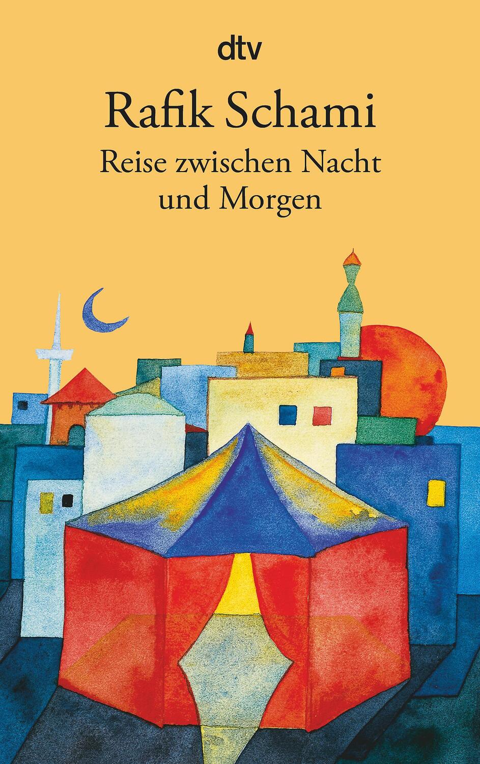 Cover: 9783423126359 | Reise zwischen Nacht und Morgen | Rafik Schami | Taschenbuch | 384 S.