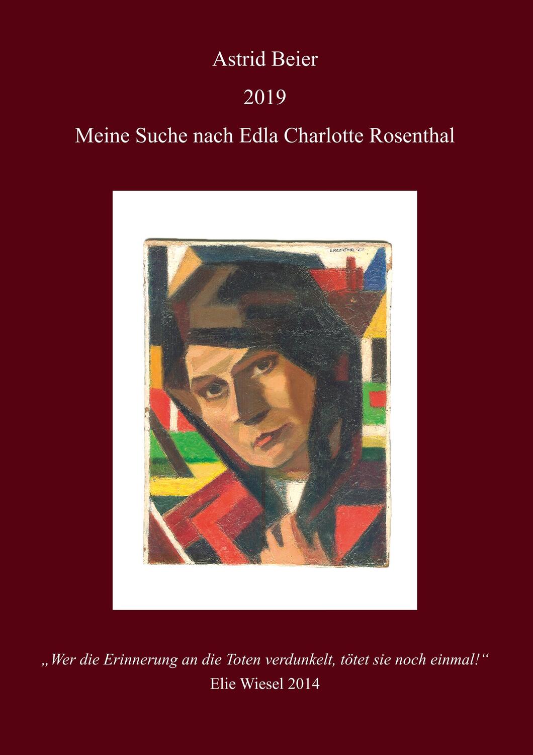 Cover: 9783748194170 | Meine Suche nach Edla Charlotte Rosenthal | Astrid Beier | Taschenbuch