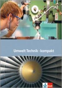 Cover: 9783127577402 | Umwelt Technik - kompakt | Taschenbuch | Deutsch | 2008 | Klett