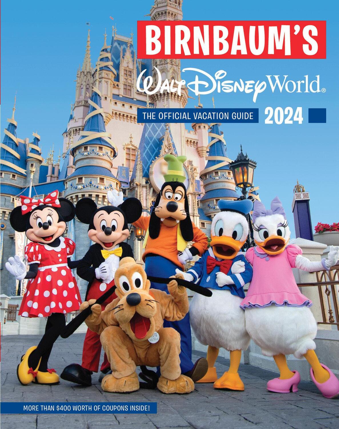 Cover: 9781368083720 | Birnbaum's 2024 Walt Disney World | The Official Vacation Guide | Buch