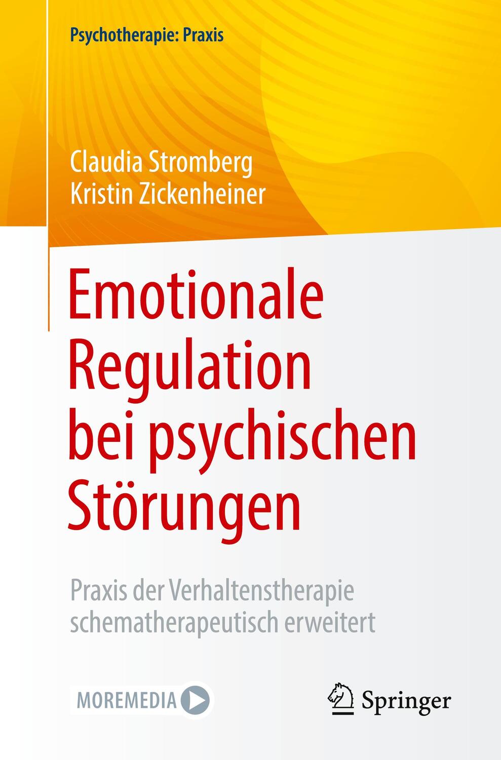 Cover: 9783662634684 | Emotionale Regulation bei psychischen Störungen | Stromberg | Buch