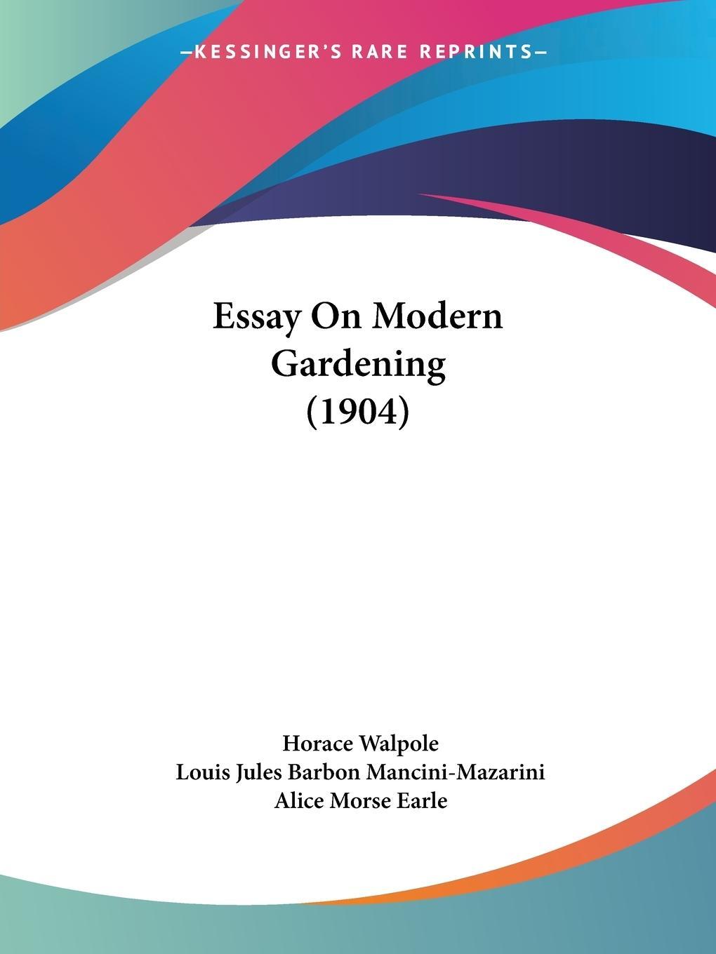 Cover: 9781104052713 | Essay On Modern Gardening (1904) | Horace Walpole | Taschenbuch | 2009