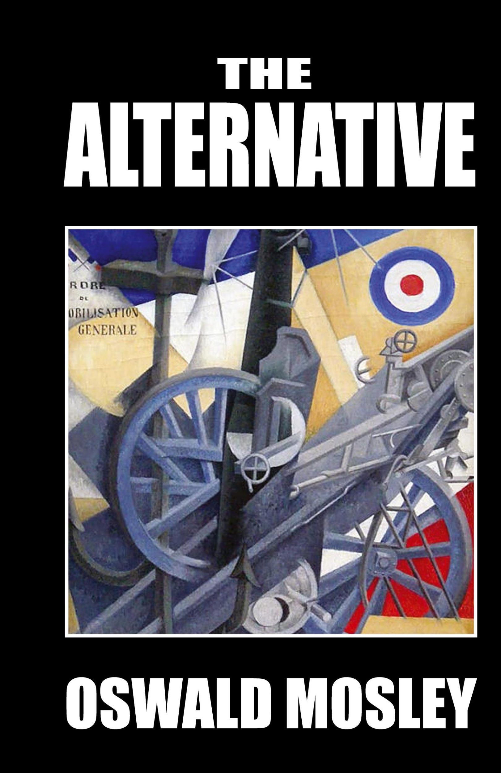 Cover: 9781913176471 | The Alternative | Oswald Mosley | Buch | Englisch | 2019