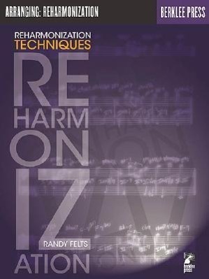 Cover: 9780634015854 | Reharmonization Techniques | Reharmonization Techniques | Randy Felts