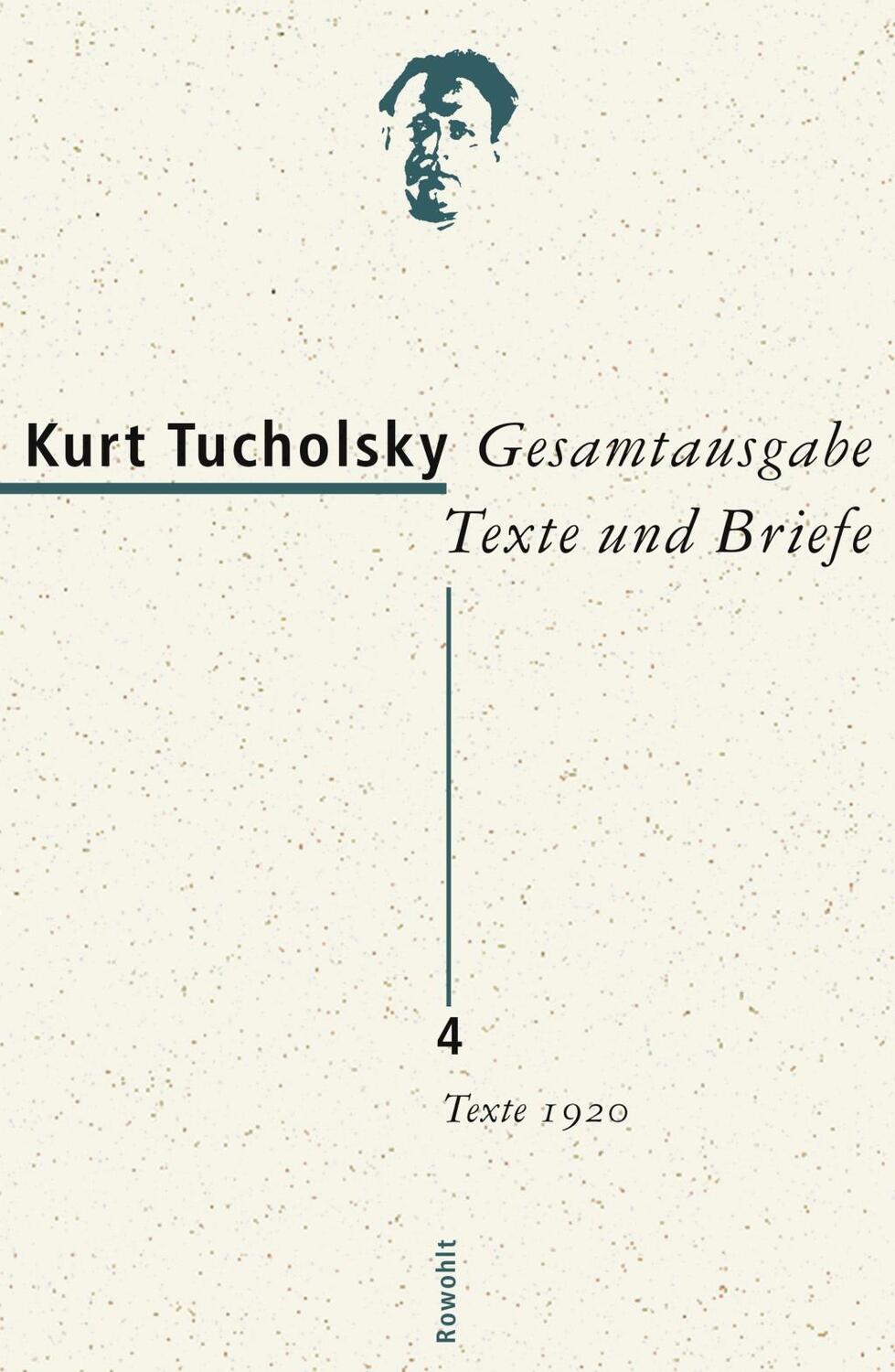 Cover: 9783498065331 | Gesamtausgabe Texte und Briefe 4 | Kurt Tucholsky | Buch | 912 S.