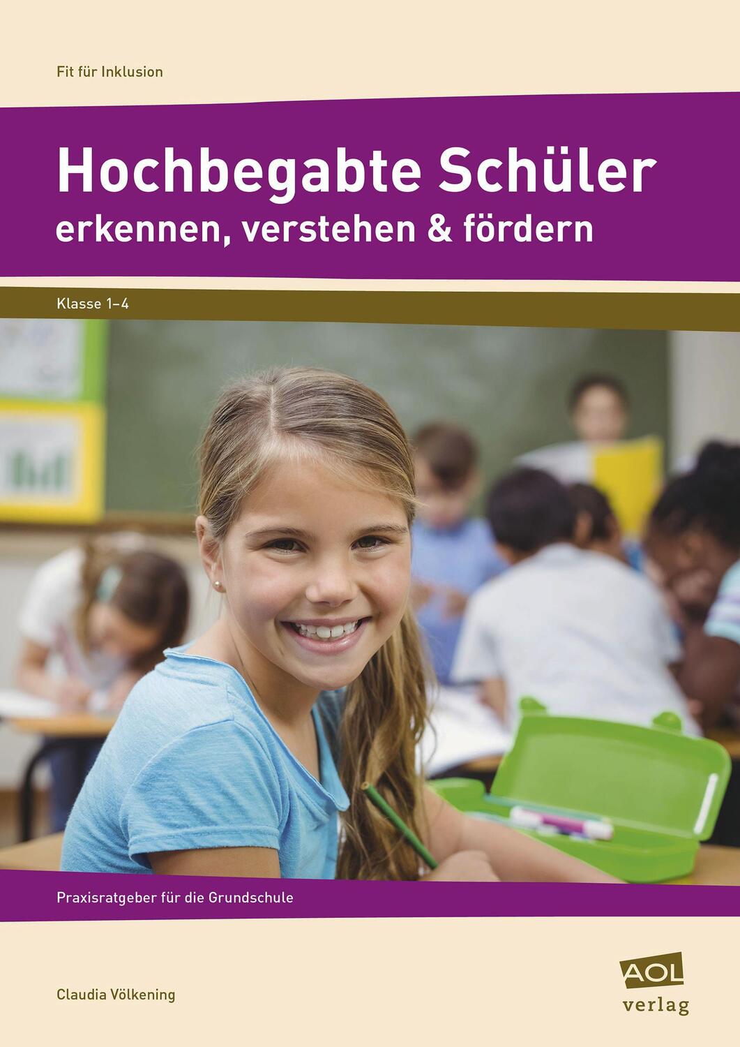 Cover: 9783403103936 | Hochbegabte Schüler erkennen, verstehen & fördern | Claudia Völkening
