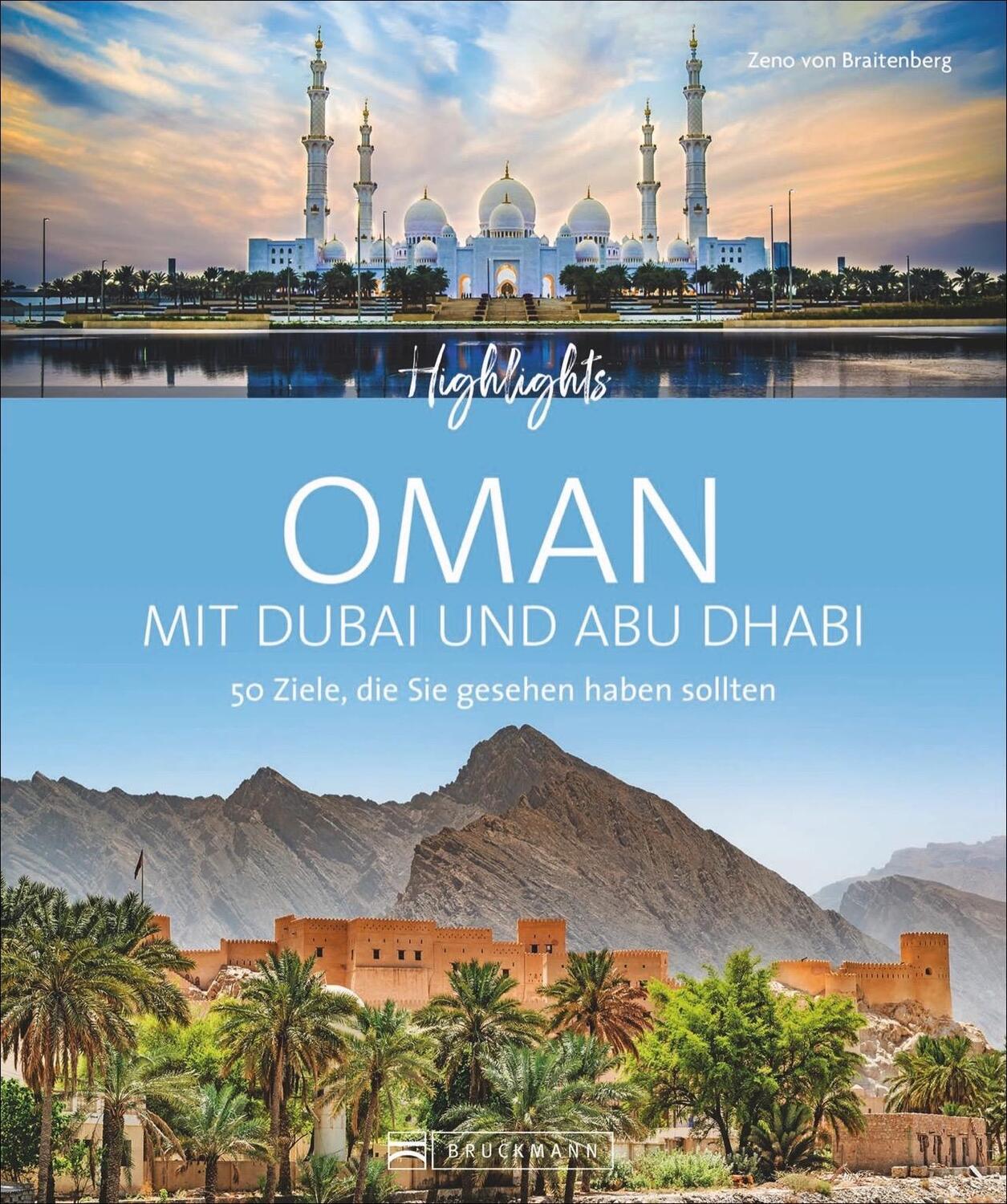 Cover: 9783734316722 | Highlights Oman mit Dubai und Abu Dhabi | Zeno von Braitenberg (u. a.)