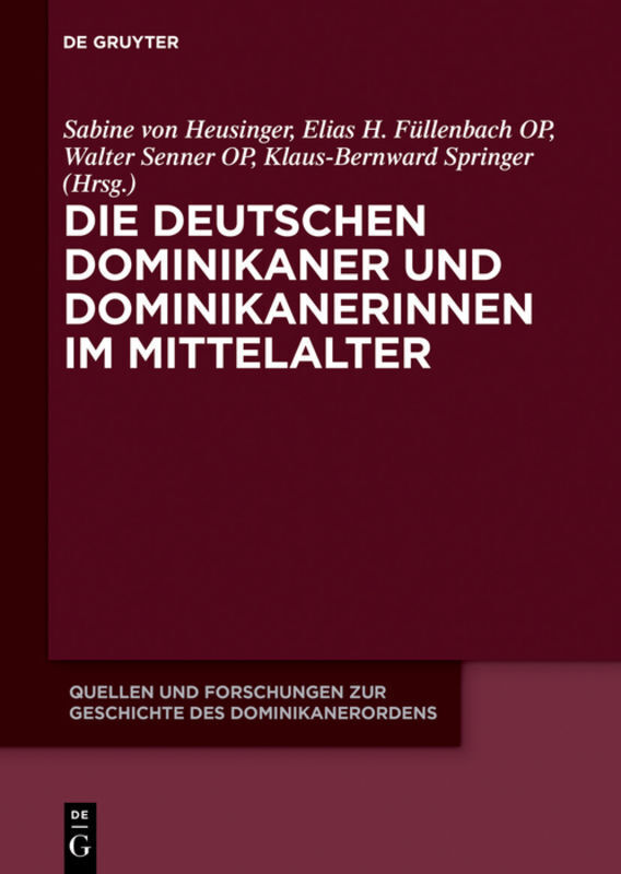 Cover: 9783110468670 | Die deutschen Dominikaner und Dominikanerinnen im Mittelalter | Buch