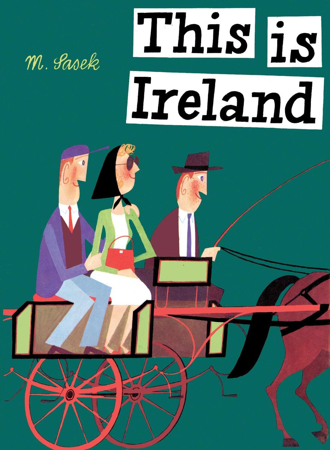 Cover: 9780789312242 | This Is Ireland | M. Sasek | Buch | This Is . . | Englisch | 2005