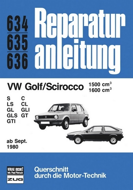 Cover: 9783716815632 | VW Golf/Scirocco 1599/1600 ab 09/80 | Buch | 201 S. | Deutsch | 2012