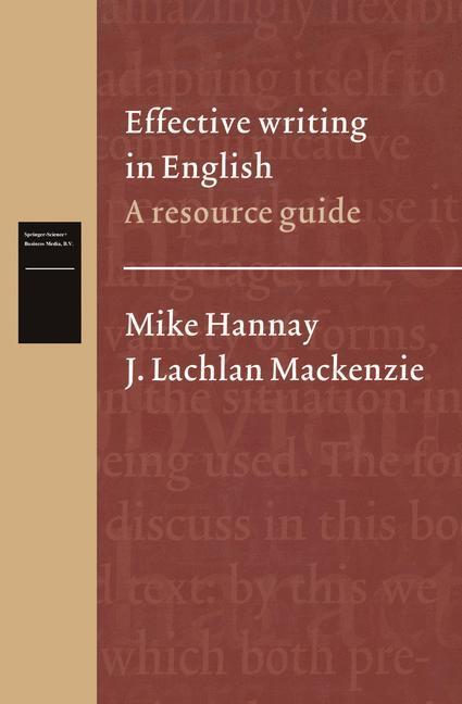 Cover: 9789068904987 | Effective writing in English | A resource guide | Mike Hannay (u. a.)