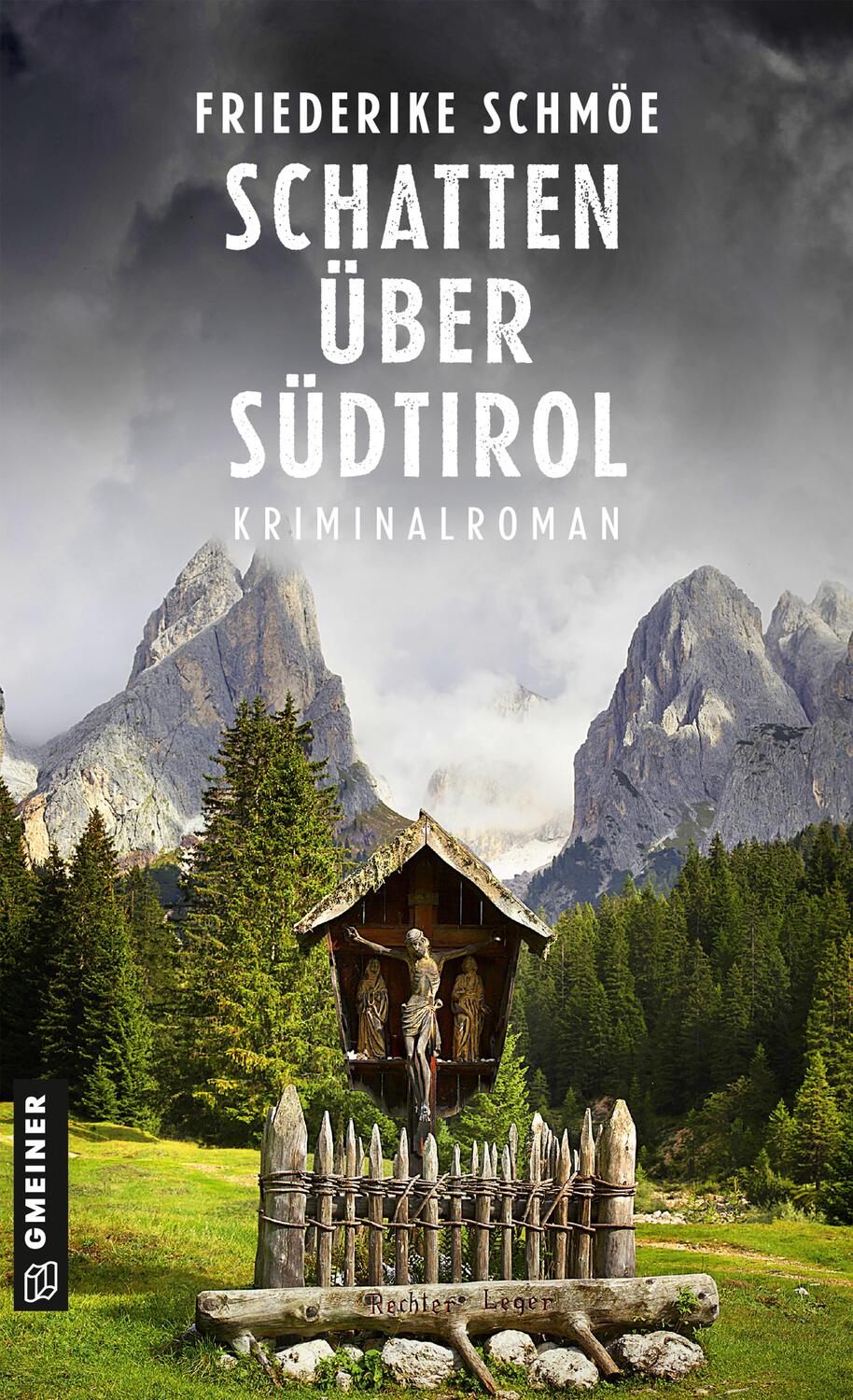 Cover: 9783839204092 | Schatten über Südtirol | Kriminalroman | Friederike Schmöe | Buch