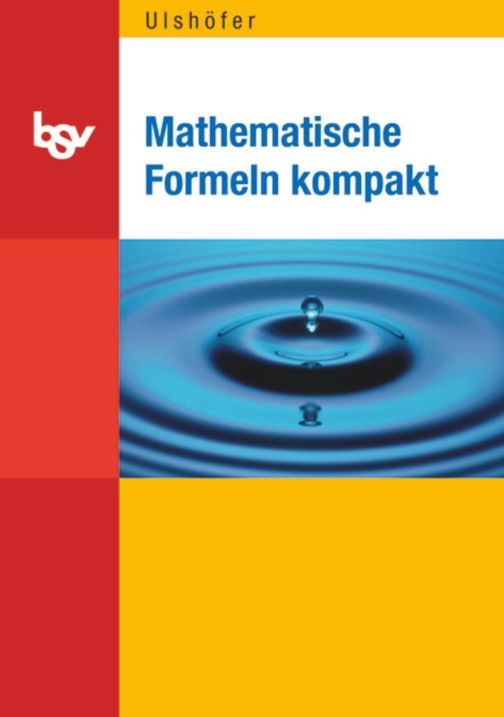 Cover: 9783762701316 | Mathematische Formeln kompakt | mit Tabellen und physikalischen Größen