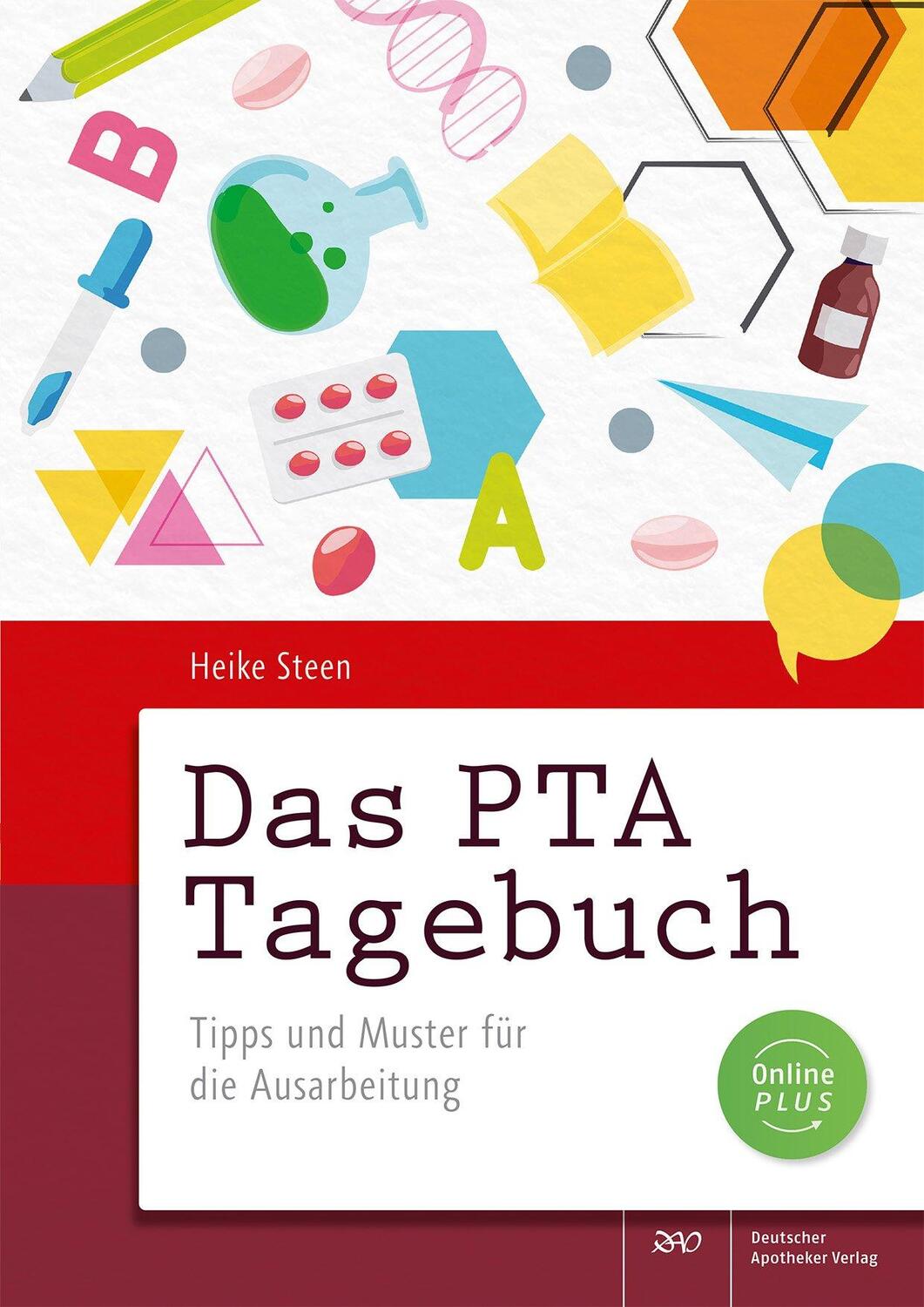 Cover: 9783769273632 | Das PTA Tagebuch | Tipps und Muster für die Ausarbeitung | Heike Steen
