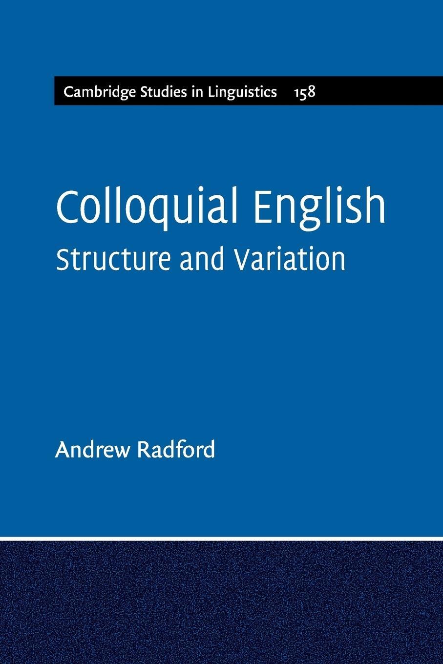 Cover: 9781108448697 | Colloquial English | Andrew Radford | Taschenbuch | Paperback | 2019