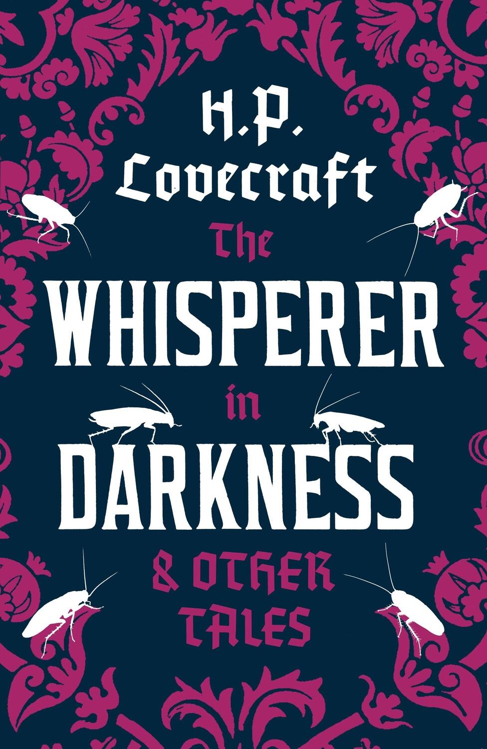 Cover: 9781847494986 | The Whisperer in Darkness and Other Tales | H.P. Lovecraft | Buch