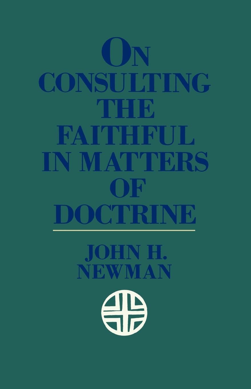 Cover: 9780934134514 | On Consulting the Faithful in Matters of Doctrine | John H. Newman