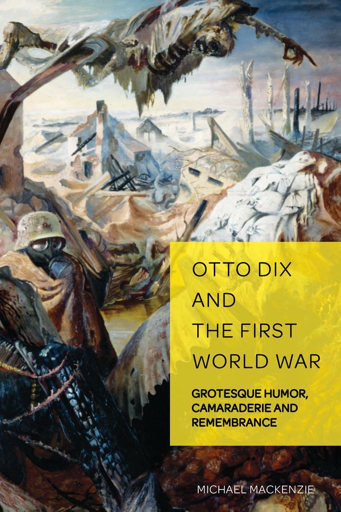 Cover: 9783034317238 | Otto Dix and the First World War | Michael Mackenzie | Buch | 448 S.