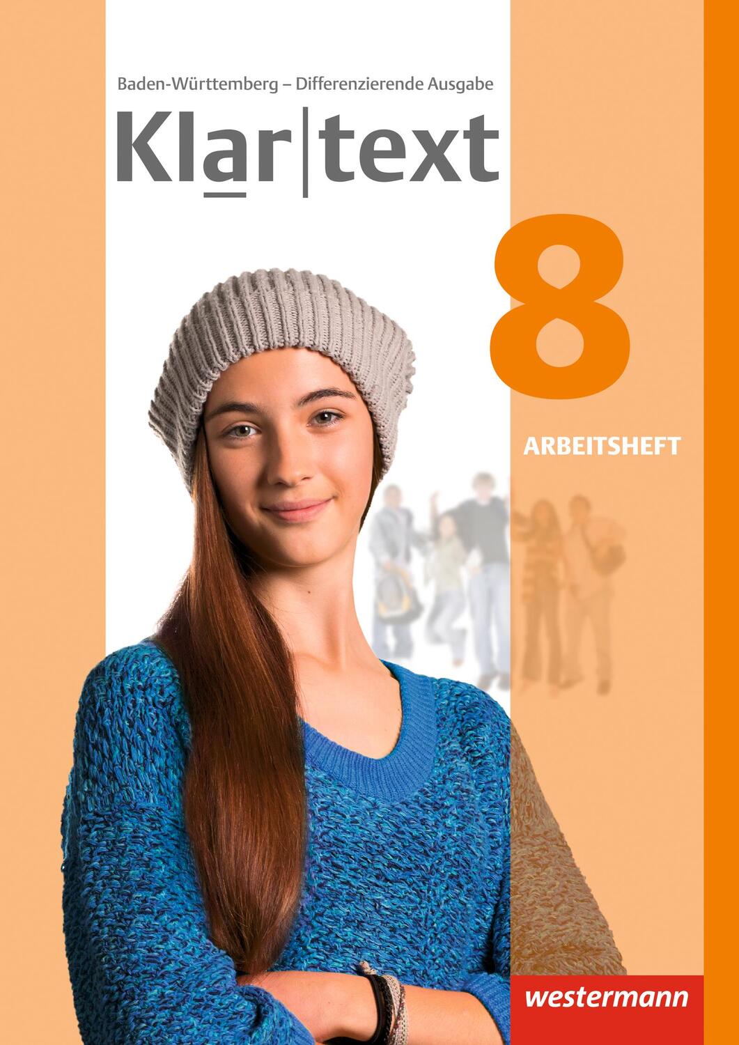 Cover: 9783141238716 | Klartext 8. Arbeitsheft. Differenzierende Ausgabe. Baden-Württemberg