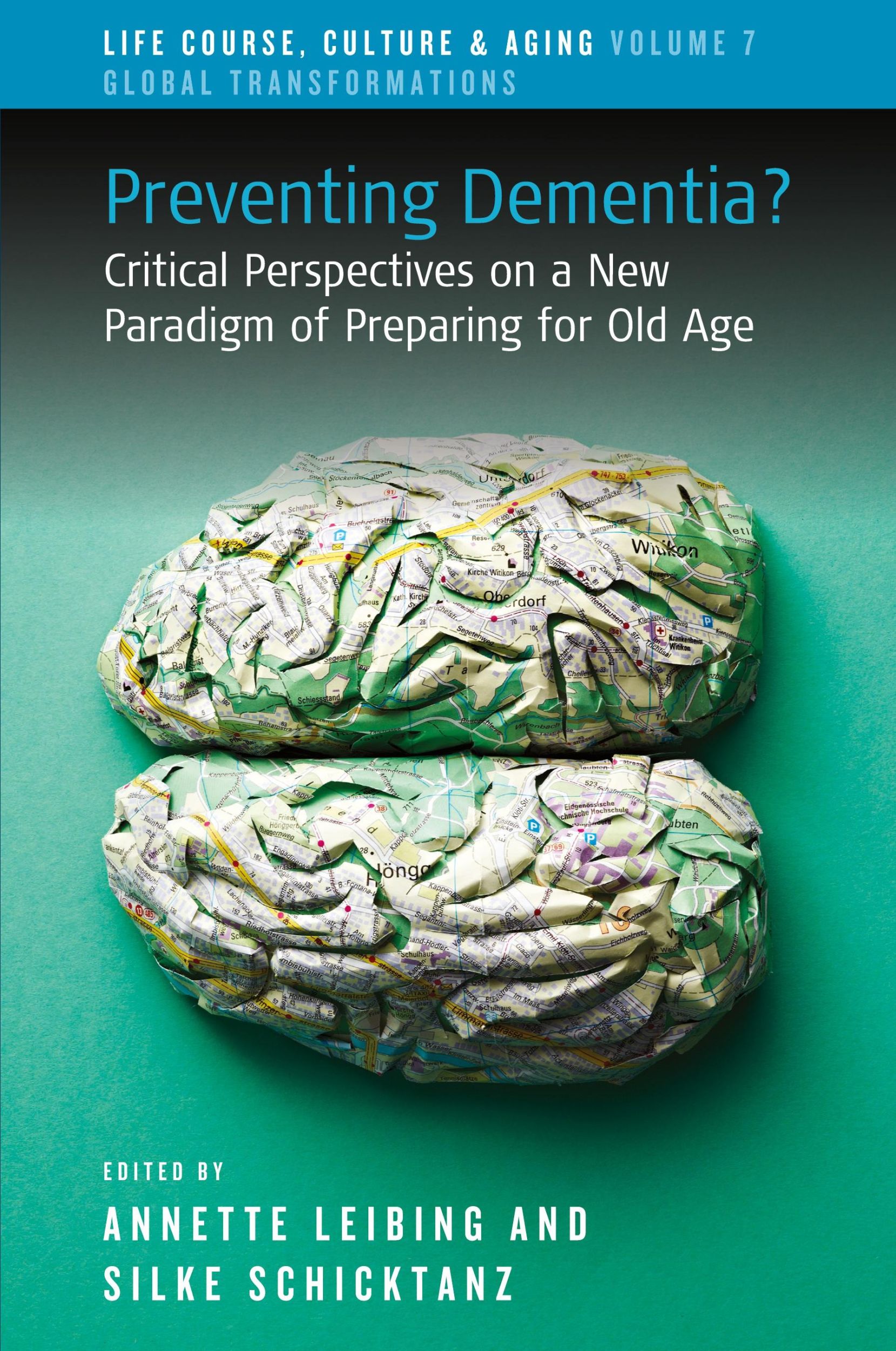 Cover: 9781800739376 | Preventing Dementia? | Annette Leibing (u. a.) | Taschenbuch | 2023