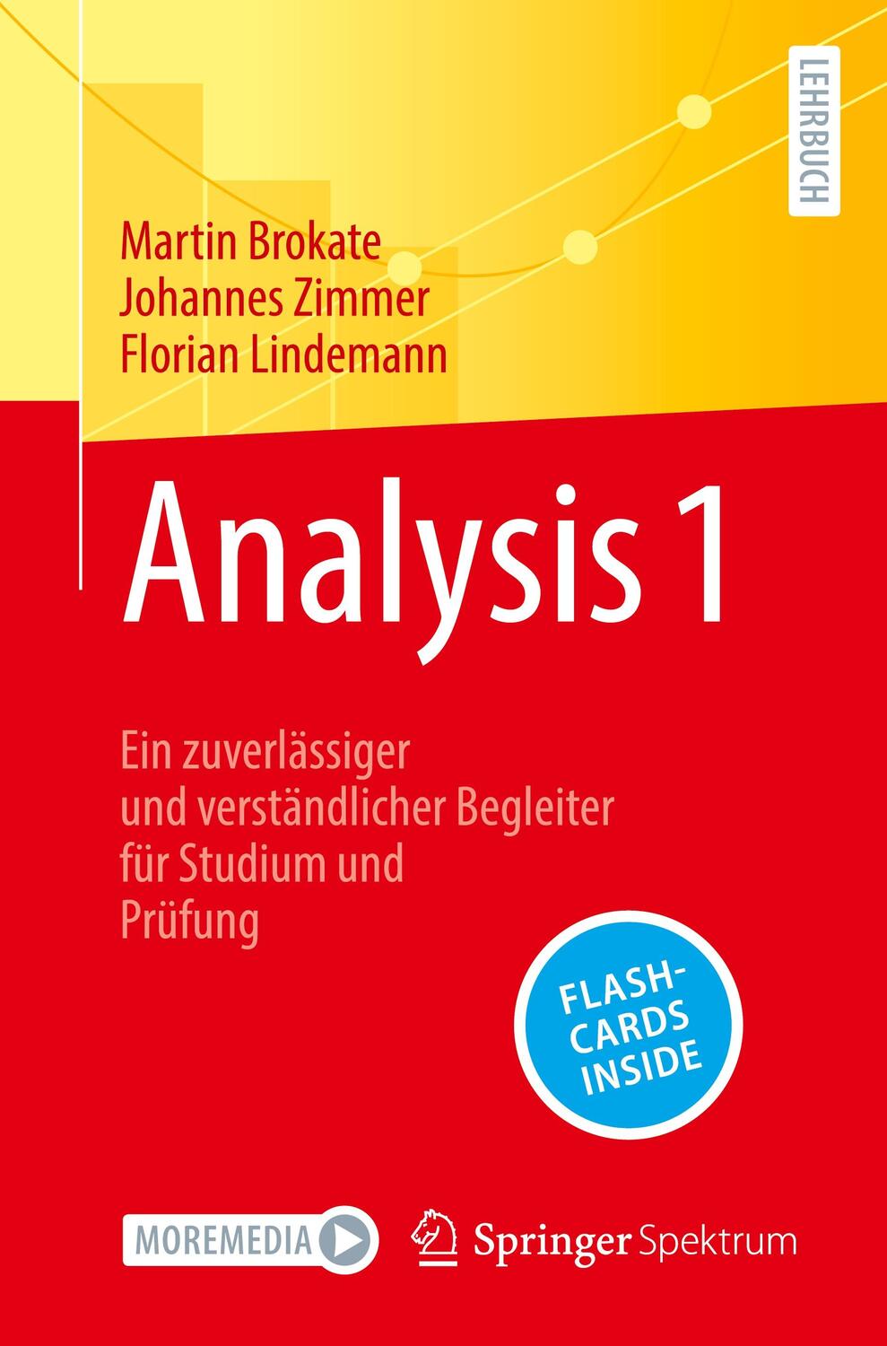 Cover: 9783662677759 | Analysis 1 | Martin Brokate (u. a.) | Bundle | Paperback | Deutsch