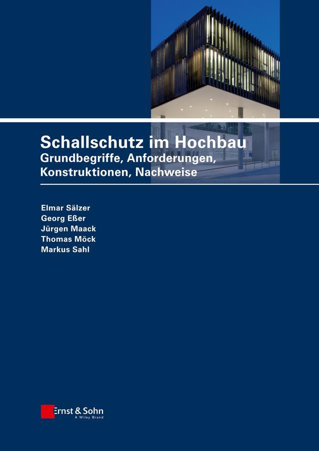 Cover: 9783433030295 | Schallschutz im Hochbau | Elmar Sälzer (u. a.) | Buch | 368 S. | 2014