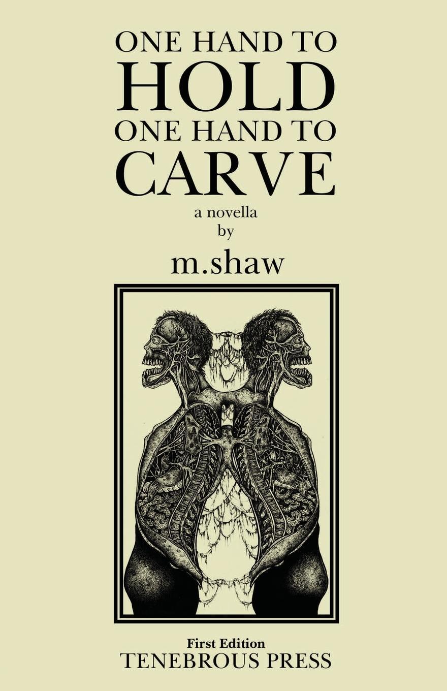 Cover: 9781737982357 | One Hand to Hold, One Hand to Carve | M. Shaw | Taschenbuch | Englisch