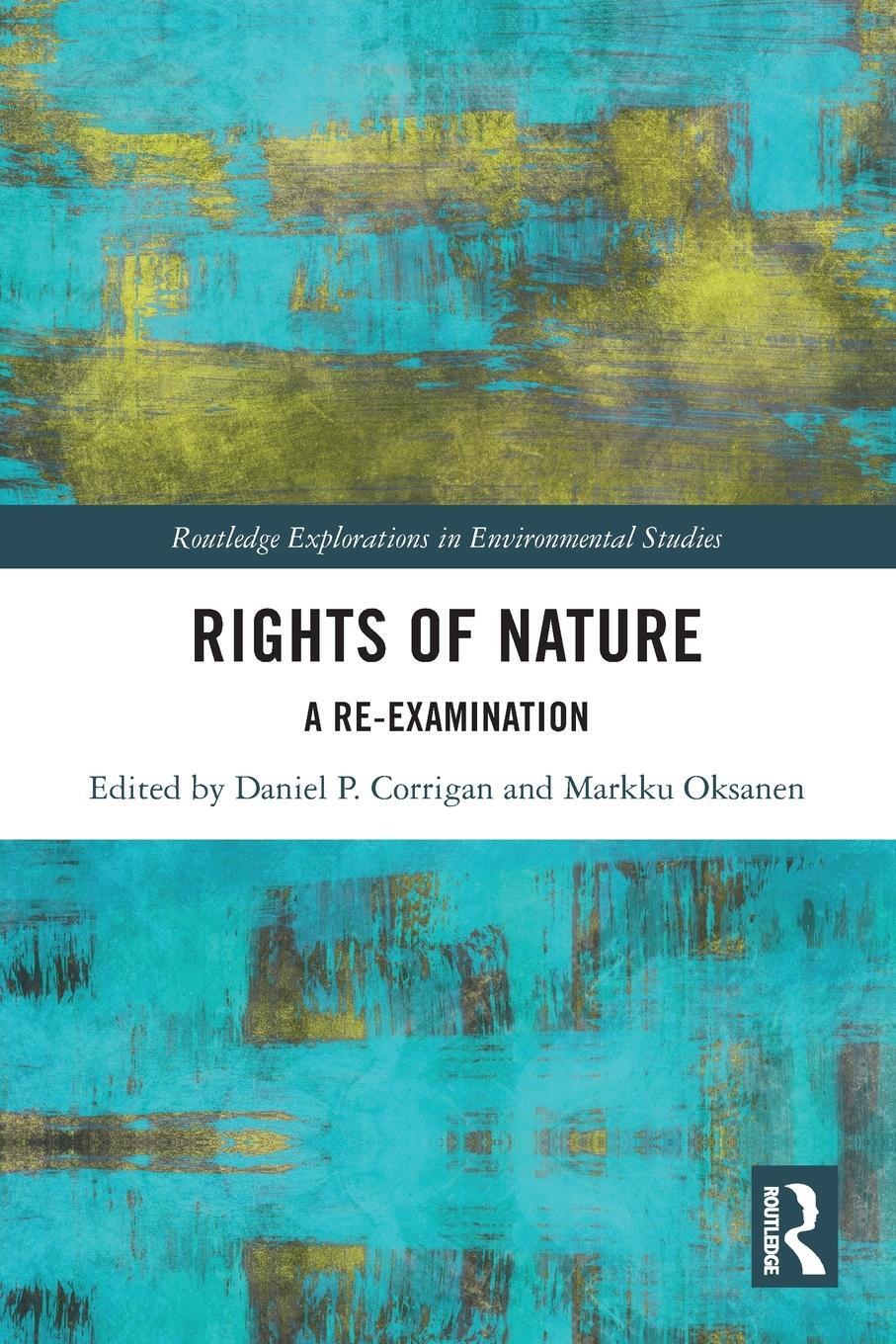 Cover: 9780367774974 | Rights of Nature | A Re-examination | Daniel P Corrigan (u. a.) | Buch