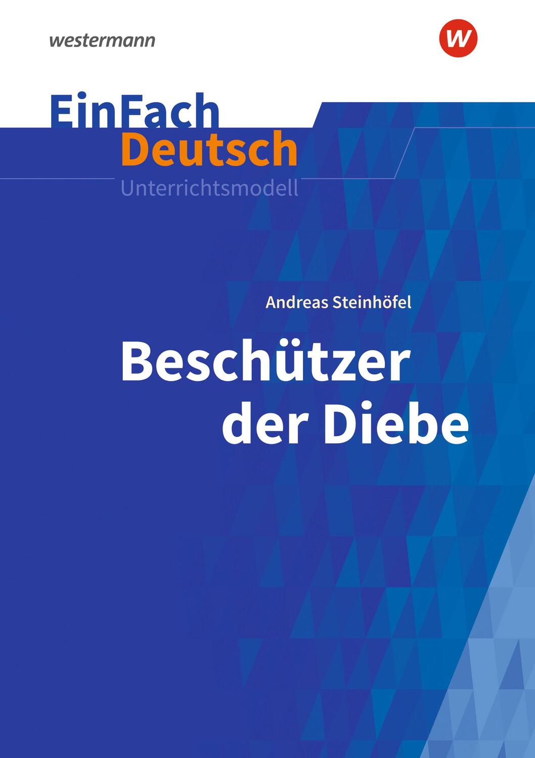 Cover: 9783140226912 | Beschützer der Diebe. EinFach Deutsch Unterrichtsmodelle | Taschenbuch