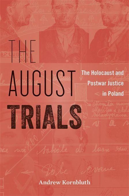 Cover: 9780674249134 | The August Trials | The Holocaust and Postwar Justice in Poland | Buch
