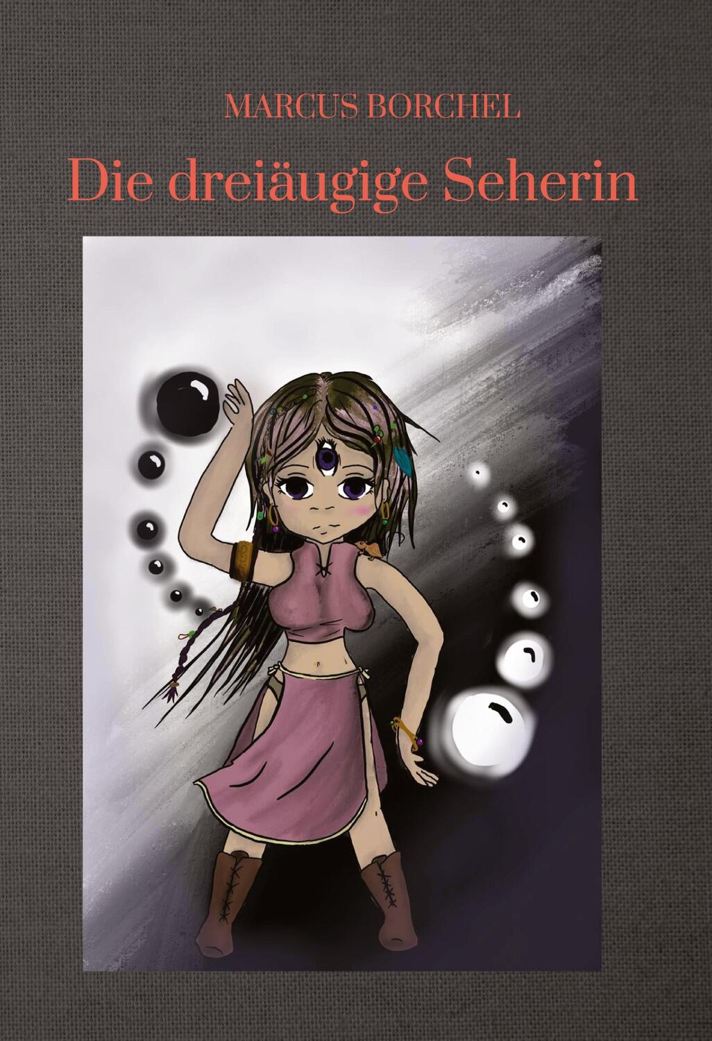 Cover: 9783347595149 | Die dreiäugige Seherin | Marcus Borchel | Taschenbuch | Paperback