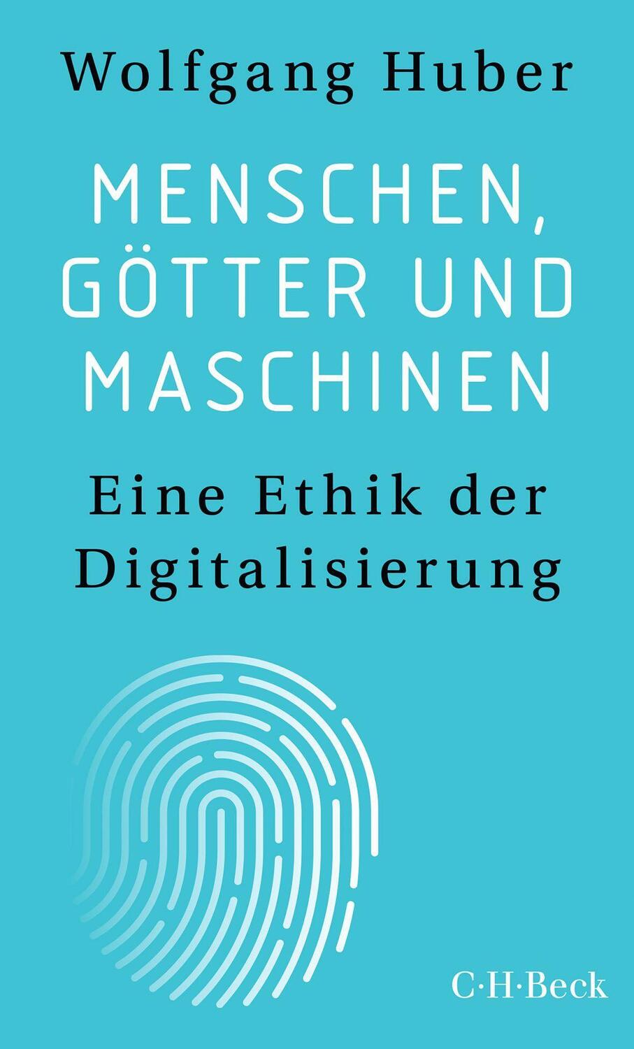 Cover: 9783406790201 | Menschen, Götter und Maschinen | Eine Ethik der Digitalisierung | Buch