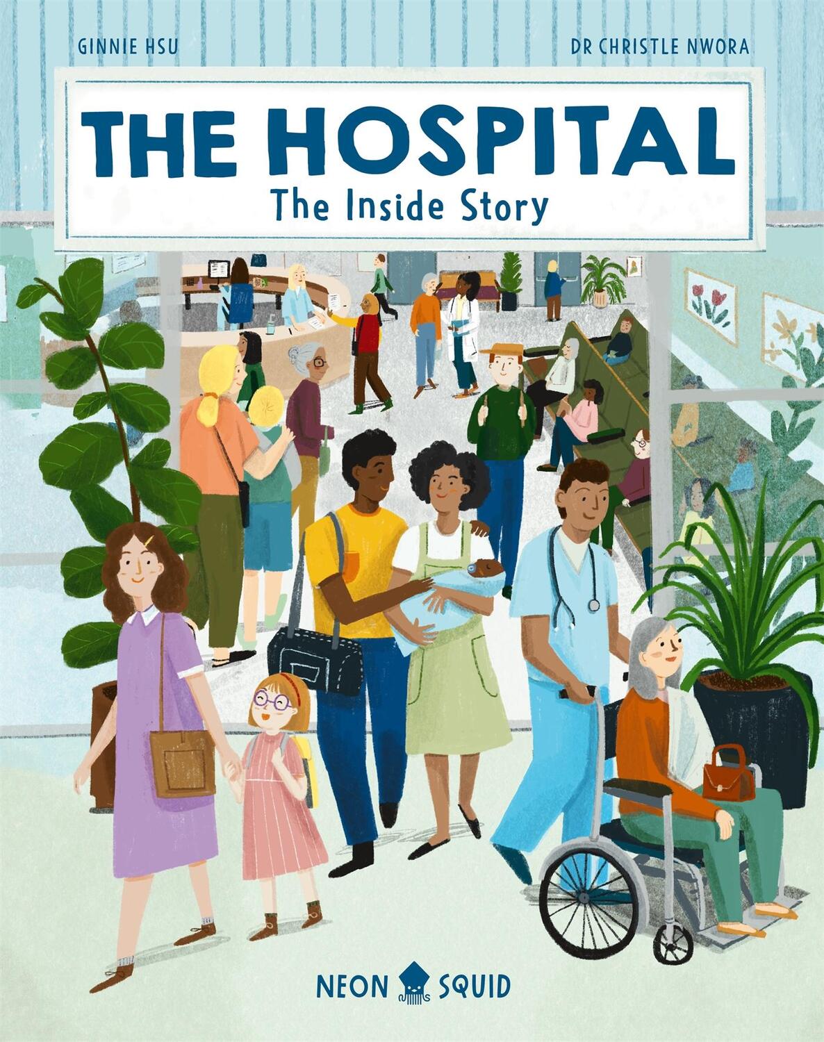 Cover: 9781838991524 | The Hospital | The Inside Story | Christle Nwora (u. a.) | Buch | 2022